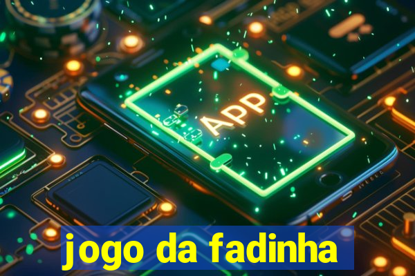 jogo da fadinha