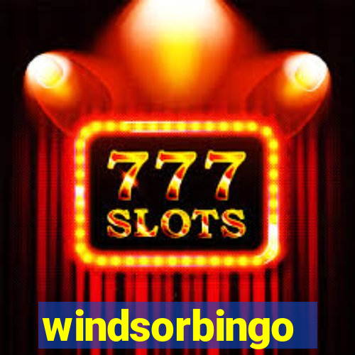 windsorbingo